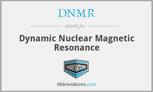 DNMR - Dynamic Nuclear Magnetic Resonance