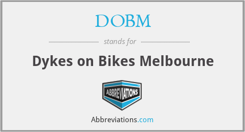 DOBM - Dykes on Bikes Melbourne