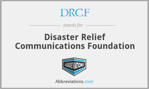 DRCF - Disaster Relief Communications Foundation