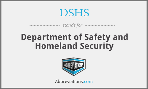 DSHS - Department of Safety and Homeland Security