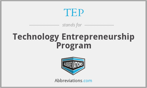 TEP - Technology Entrepreneurship Program