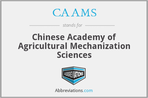 CAAMS - Chinese Academy of Agricultural Mechanization Sciences