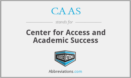 CAAS - Center for Access and Academic Success