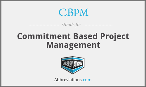 CBPM - Commitment Based Project Management