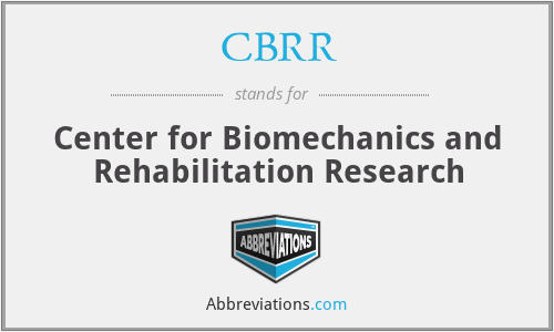 CBRR - Center for Biomechanics and Rehabilitation Research