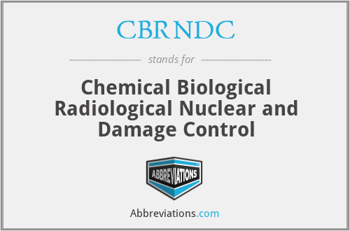 CBRNDC - Chemical Biological Radiological Nuclear and Damage Control