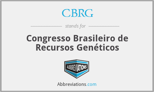 CBRG - Congresso Brasileiro de Recursos Genéticos