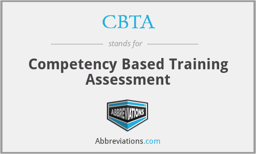 CBTA - Competency Based Training Assessment