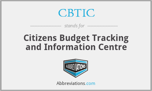 CBTIC - Citizens Budget Tracking and Information Centre