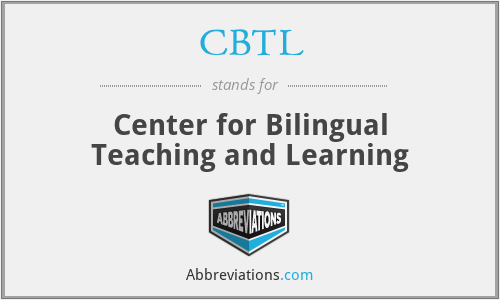 CBTL - Center for Bilingual Teaching and Learning