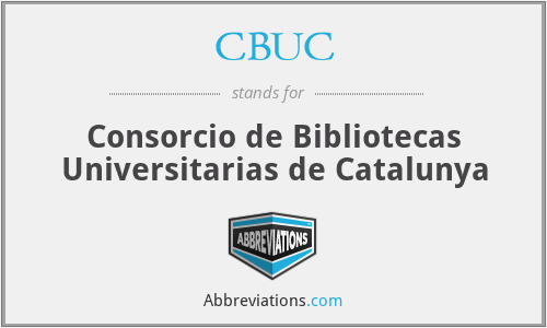 CBUC - Consorcio de Bibliotecas Universitarias de Catalunya