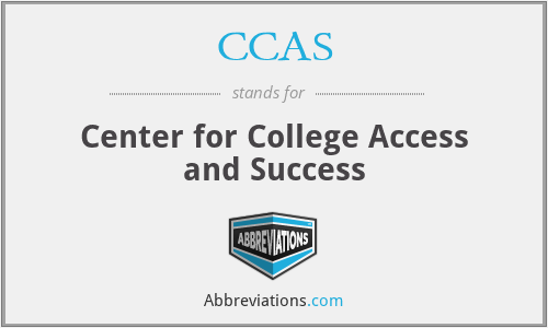 CCAS - Center for College Access and Success