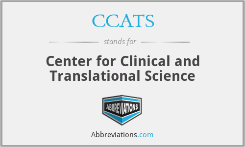 CCATS - Center for Clinical and Translational Science