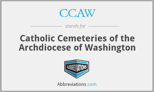 CCAW - Catholic Cemeteries of the Archdiocese of Washington