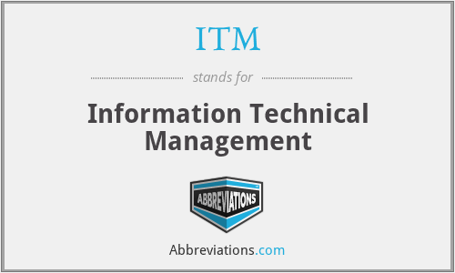 ITM - Information Technical Management