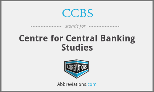 CCBS - Centre for Central Banking Studies