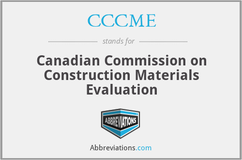 CCCME - Canadian Commission on Construction Materials Evaluation