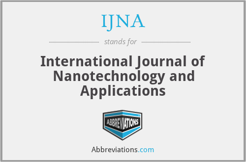 IJNA - International Journal of Nanotechnology and Applications