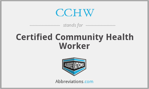 CCHW - Certified Community Health Worker