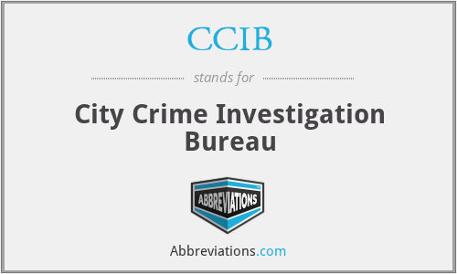 CCIB - City Crime Investigation Bureau