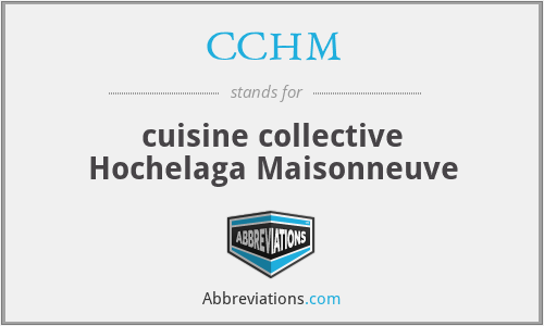 CCHM - cuisine collective Hochelaga Maisonneuve