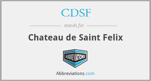 CDSF - Chateau de Saint Felix
