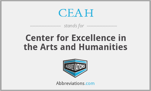 CEAH - Center for Excellence in the Arts and Humanities