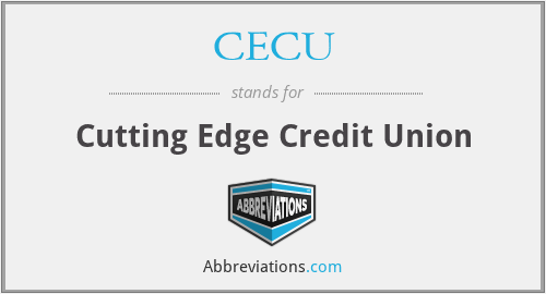 CECU - Cutting Edge Credit Union