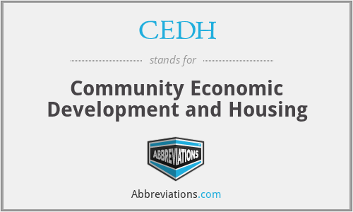 CEDH - Community Economic Development and Housing