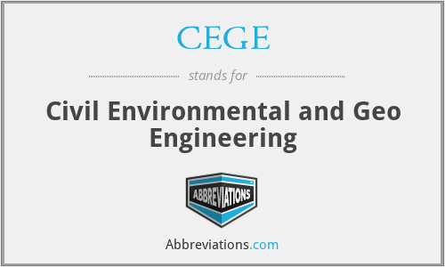 CEGE - Civil Environmental and Geo Engineering