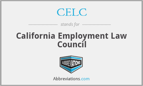 CELC - California Employment Law Council