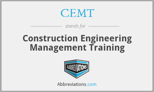 CEMT - Construction Engineering Management Training