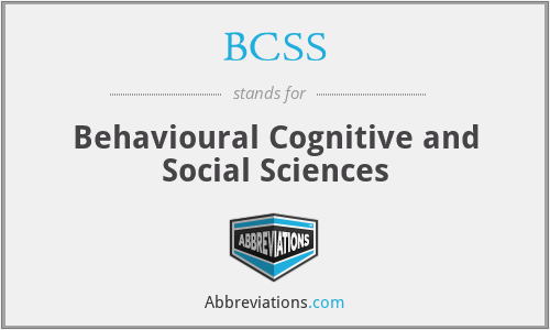 BCSS - Behavioural Cognitive and Social Sciences