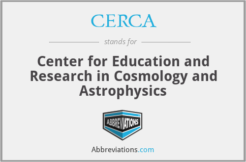 CERCA - Center for Education and Research in Cosmology and Astrophysics