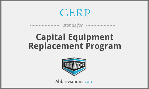 CERP - Capital Equipment Replacement Program