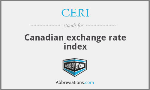 CERI - Canadian exchange rate index
