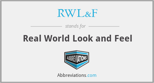 RWL&F - Real World Look and Feel