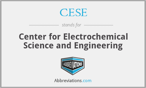 CESE - Center for Electrochemical Science and Engineering