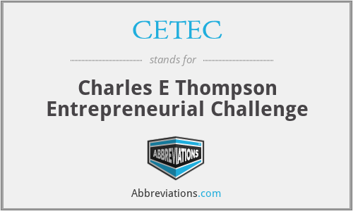 CETEC - Charles E Thompson Entrepreneurial Challenge