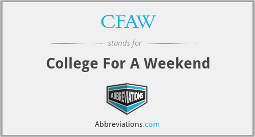 CFAW - College For A Weekend