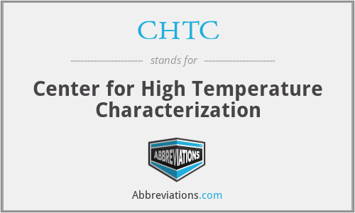 CHTC - Center for High Temperature Characterization