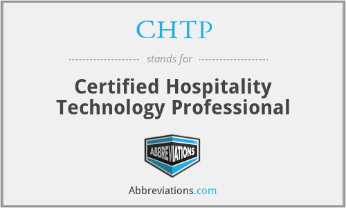 CHTP - Certified Hospitality Technology Professional