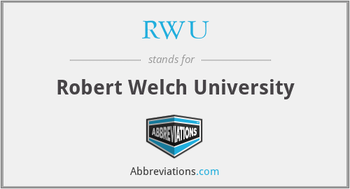 RWU - Robert Welch University