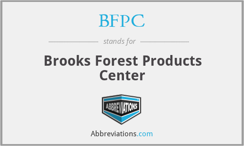 BFPC - Brooks Forest Products Center