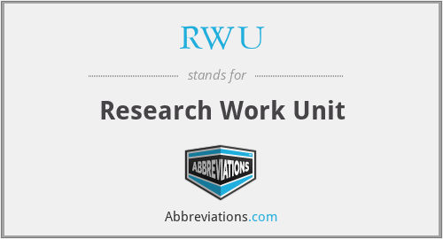 RWU - Research Work Unit
