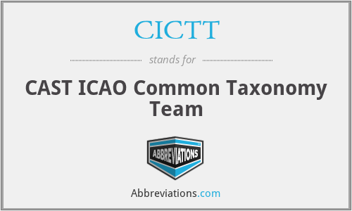CICTT - CAST ICAO Common Taxonomy Team