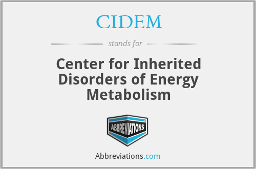 CIDEM - Center for Inherited Disorders of Energy Metabolism