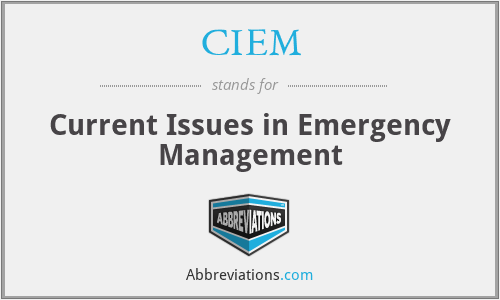 CIEM - Current Issues in Emergency Management