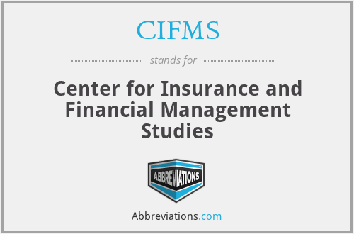 CIFMS - Center for Insurance and Financial Management Studies
