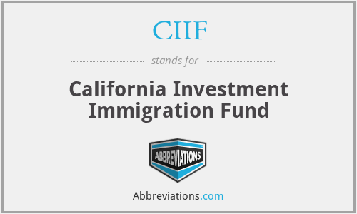 CIIF - California Investment Immigration Fund